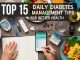 Top 15 Daily Diabetes Management Tips for Better Health diabetes management